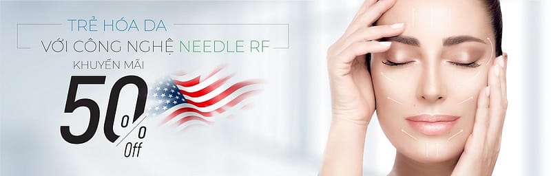 TRẺ HÓA DA VỚI CÔNG NGHỆ NEEDLE RF 51 TRẺ HÓA DA VỚI CÔNG NGHỆ NEEDLE RF